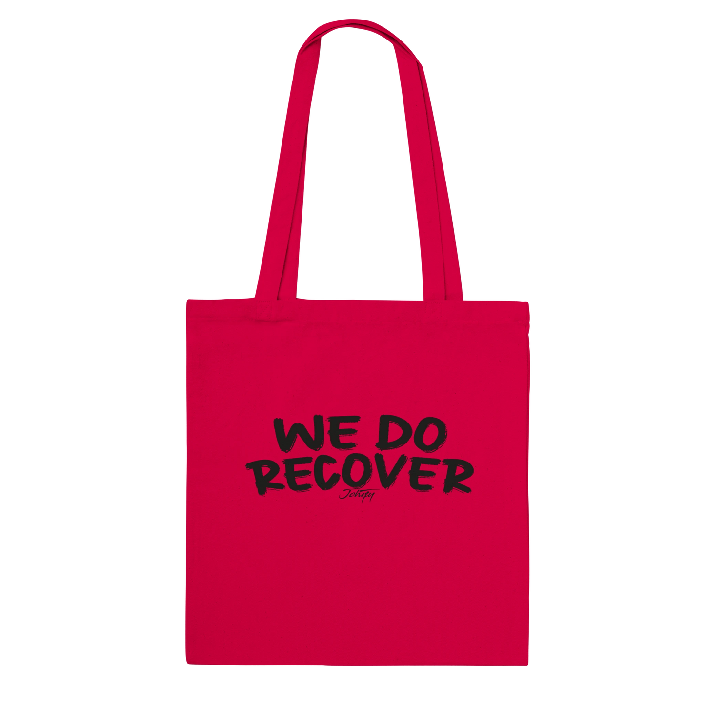 Johny-T “We Do Recover” inspirational red tote bag shown in a clean high-resolution front-view studio mockup.