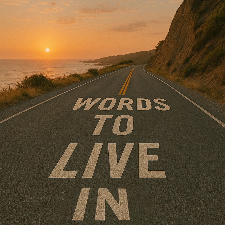 Words to Live In