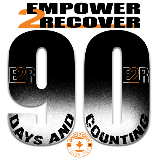 Empower2Recover “90 Days and Counting” bold gradient recovery milestone graphic with E2R logos and foundation emblem