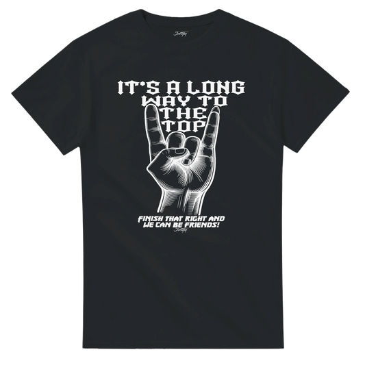 Black T-shirt featuring a rock hand gesture with the text “It’s a long way to the top—finish that right and we can be friends!”