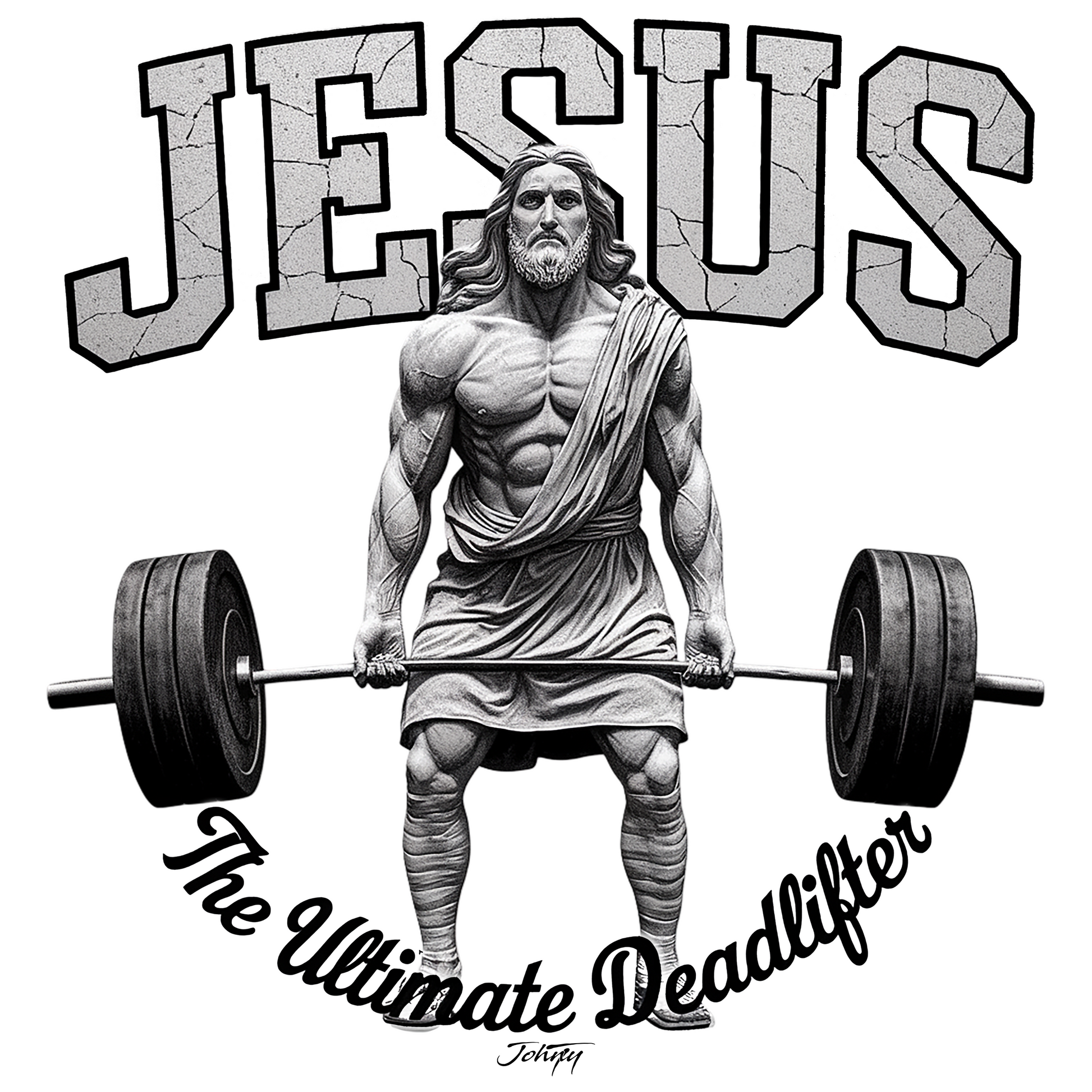 Illustration of Jesus lifting a heavy barbell with the text “The Ultimate Deadlifter.”
