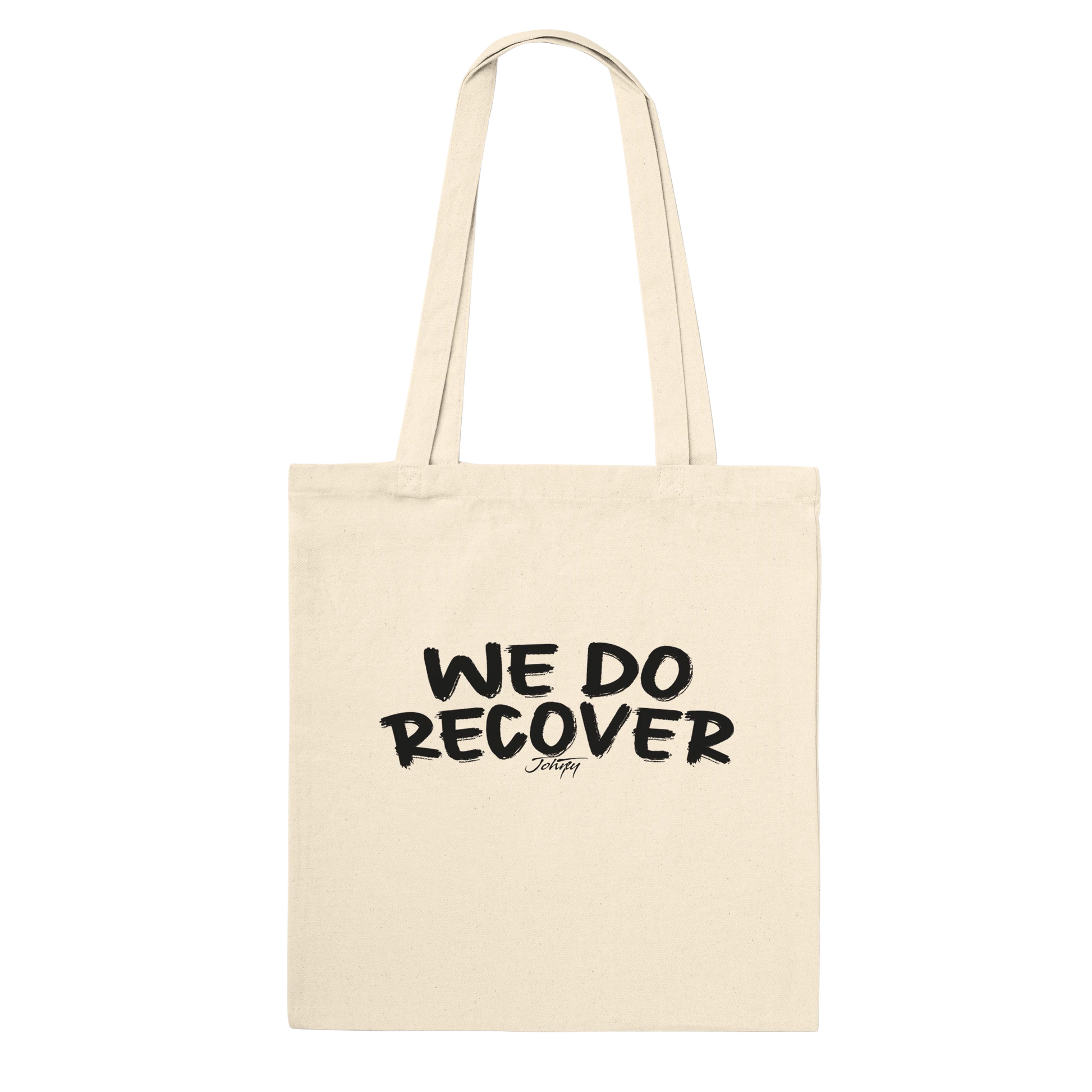 Johny-T “We Do Recover” inspirational natural-color tote bag shown in a clean high-resolution front-view studio mockup.