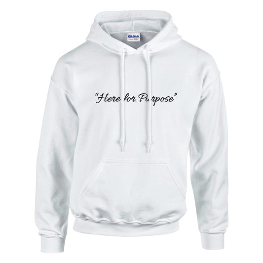 JohnyT Here for Purpose script text on front of unisex hoodie inspirational apparel