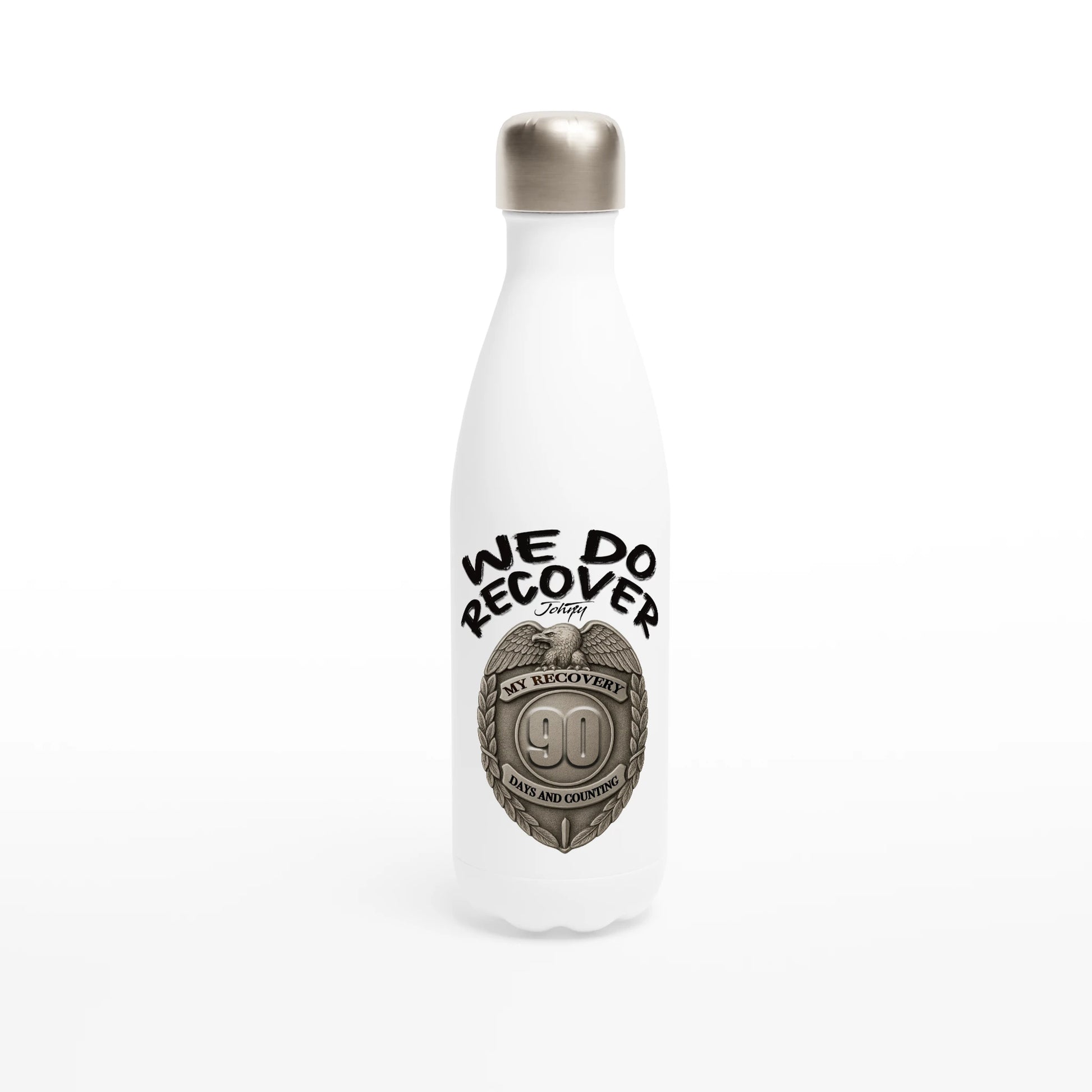 JohnyT We Do Recover 90 Days stainless steel water bottle featuring recovery milestone emblem on white bottle