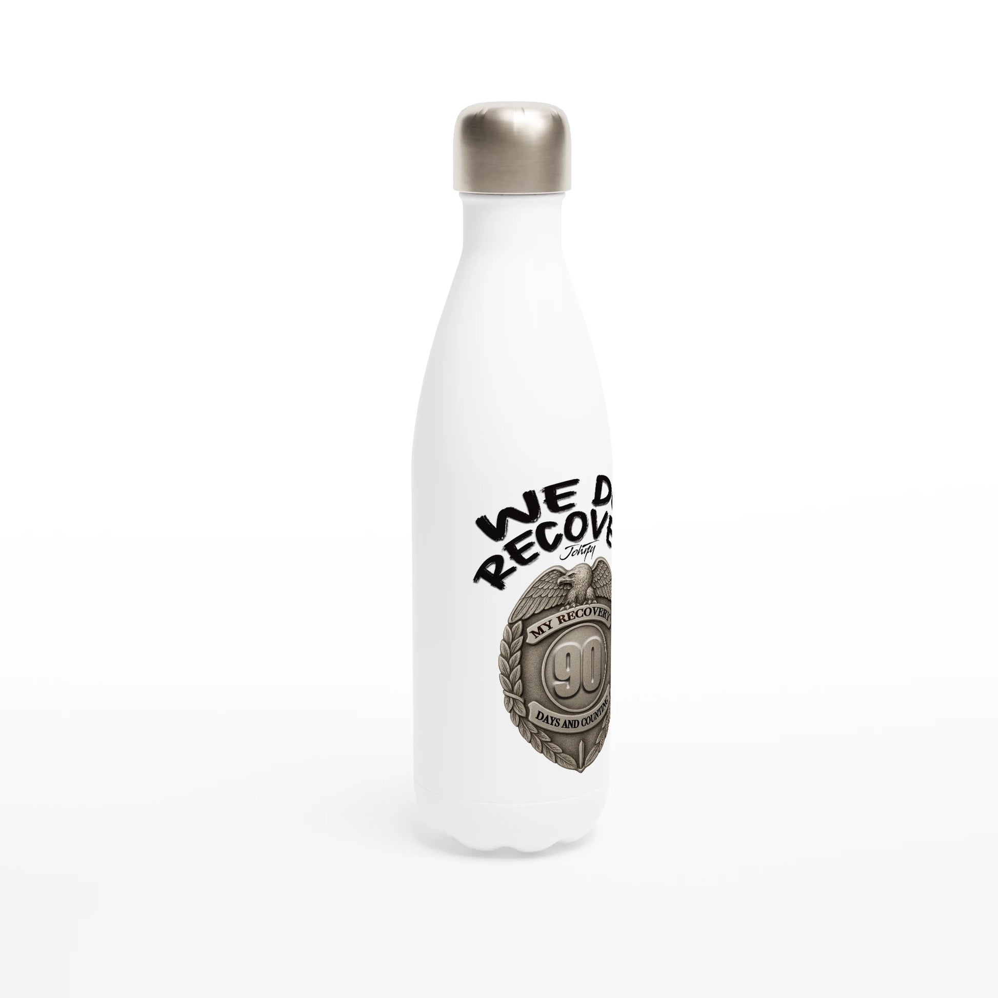 Side angle view of JohnyT We Do Recover 90 Days stainless steel water bottle showing recovery milestone design